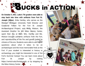 Bucks in Action, Mrs. Luke's 7th graders were able to step back into time with artificats from Fort St. Joseph in Niles.