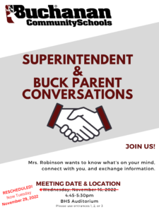 Superintendent & Buck Parent Conversations November 29 @ 4:45pm at BHS Auditorium