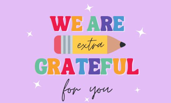 We are extra grateful for you