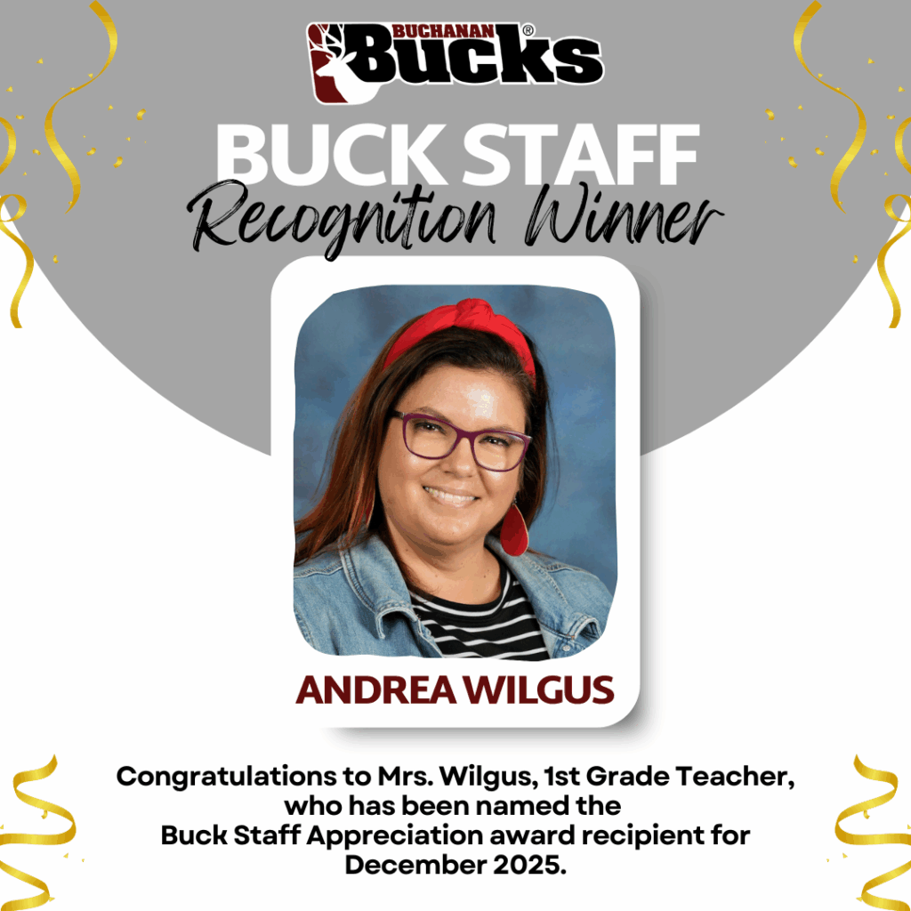 December 2025 Buck Staff Appreciation Winner, 1st Grade Teacher, Mrs. Andrea Wilgus